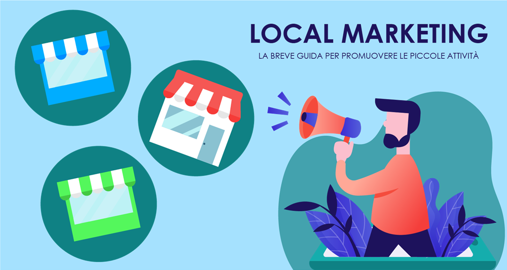 Mini guida al Local Marketing