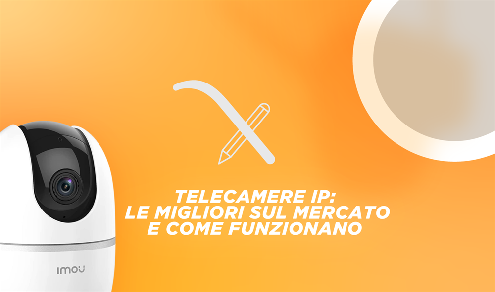 telecamere IP